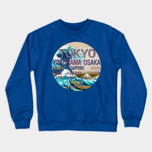 JAPAN LARGEST CITIES WITH GREAT WAVE Crewneck Sweatshirt